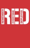Red Remember Everyone Deployed: Blank Lined Journal