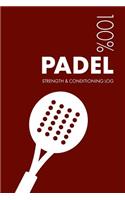 Padel Strength and Conditioning Log