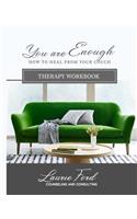 You Are Enough: How To Heal From Your Couch