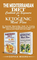 The mediterranean diet cookbook for beginners+Ketogenic meal plan