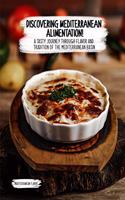 Discovering Mediterranean Alimentation