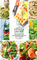 The Complete Lean and Green Diet Cookbook