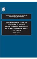 Documents from F. Taylor Ostrander at Oxford, John R. Commons' Reasonable Value and Clarence E. Ayres' Last Course