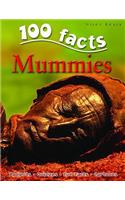 100 Facts Mummies