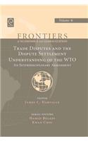 Trade Disputes and the Dispute Settlement Understanding of the Wto
