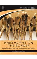 Philosophy on the border