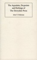 The Aquatints, Drypoints and Etchings of The Derrydale Press