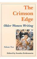 The Crimson Edge: Older Women Writing, Vol. 2