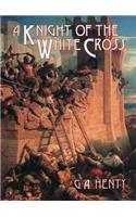 A Knight of the White Cross