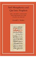 Sufi Metaphysics and Qur'anic Prophets