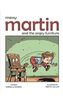 Messy Martin and the angry furniture