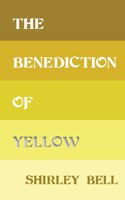 The Benediction of Yellow