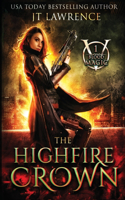 The HighFire Crown: An Urban Fantasy Action Adventure(1 Blood Magic)