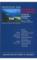 Destruction and Creation: Facing the Ambiguities of Power; June 6-13, 2009 Sils-Maria, Switzerland
