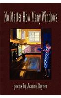 No Matter How Many Windows: (English)