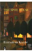 The Spite House: Poems