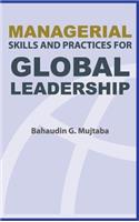 Managerial Skills and Practices for Global Leadership