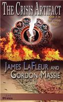 Crisis Artifact (Book 1 in the Crisis Trilogy)