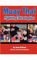 Muay Thai Fighting Strategies