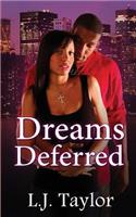 Dreams Deferred