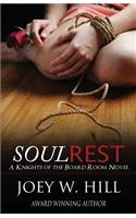 Soul Rest: A Knights of the Board Room Novel