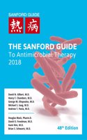 The Sanford Guide to Antimicrobial Therapy 2018