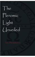 Pleromic Light Unveiled