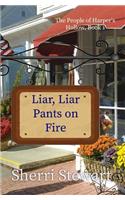 Liar, Liar Pants on Fire