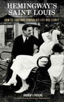 Hemingway's Saint Louis