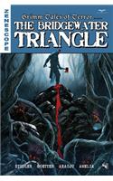 Grimm Tales of Terror: The Bridgewater Triangle