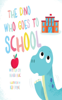 Dino Who Goes to School