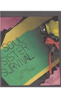 Soul Sister Survival