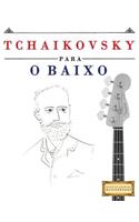 Tchaikovsky para o Baixo
