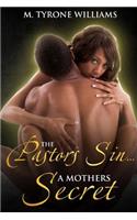 The Pastors Sin A Mothers Secret