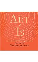 The Art of Is