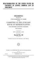 Reauthorization of the United States Department of Justice