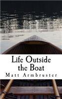 Life outside the Boat