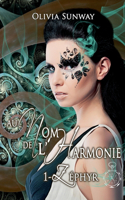 Au Nom de l'Harmonie, tome 1