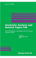 Stochastic Analysis and Related Topics VIII