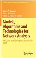 Models, Algorithms and Technologies for Network Analysis: Net 2014, Nizhny Novgorod, Russia, May 2014