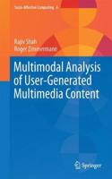 Multimodal Analysis of User-Generated Multimedia Content
