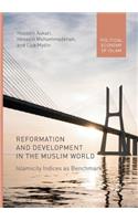 Reformation and Development in the Muslim World
