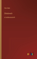 Chlodovech: in Großdruckschrift