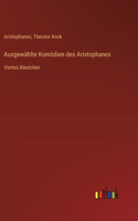 Ausgewählte Komödien des Aristophanes