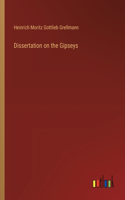 Dissertation on the Gipseys