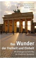 Wunder Der Freiheit Und Einheit