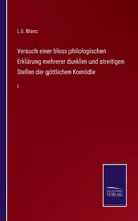 Versuch einer bloss philologischen Erklärung mehrerer dunklen und streitigen Stellen der göttlichen Komödie