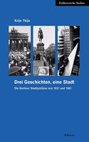 Drei Geschichten, Eine Stadt