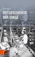 Zeitgeschichte Der Dinge