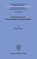 Reparationen Am Internationalen Strafgerichtshof